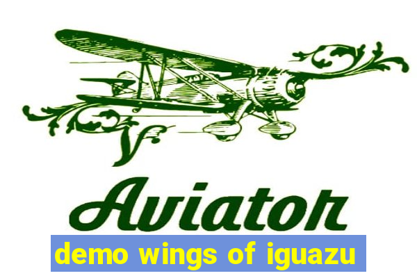 demo wings of iguazu